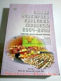 Wajah perempuan parlemen Indonesia 2004-2009:otobiografi anggota parlemen perempuan/ Susianah;Irma Suryani