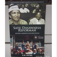Image of Satu dasawarsa reformasi:antara harapan dan kenyataan/A.M.Fatwa