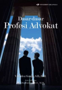 Dasar-dasar profesi advokat / V.Harlen Sinaga