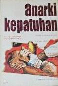 Anarki kepatuhan / Th.Sumartana [At.Al]