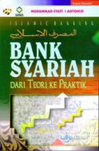 Image of Bank Syariah dari teori ke praktik / Muhammad Syafii Antonio