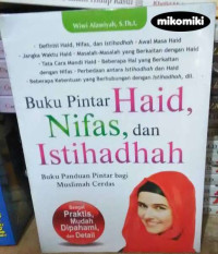 Buku Pintar Haid; Nifas dan Istihadhah / Wiwi Alawiyah