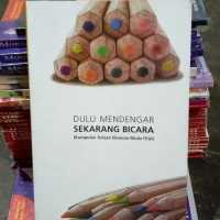 Image of Dulu mendengar sekarang bicara:kumpulan tulisan ekonomi muda FEUI / Ikatan Alumni Fakultas Ekonomi Universitas Indonnesia