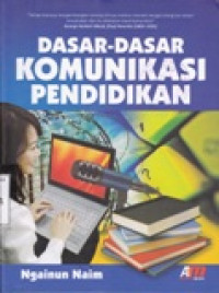 Dasar-Dasar Komunikasi Pendidikan/