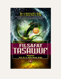 Filsafat tawasuf/A.Bachrun Rifai & H.Hasan Mudis