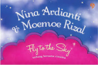 Image of Fly To The Sky Terbang Bersama Cintamu/Nina Ardianti