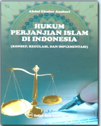 Hukum perjanjian islam di Indonesia/Abdul Ghofur Anshori