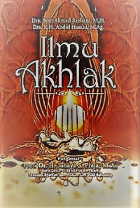 Ilmu akhlak / Beni Ahmad Saebani