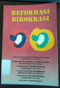 Reformasi birokrasi/ Eko Prasodjo Et.All