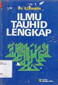 Ilmu tauhid lengkap / Zainuddin