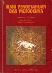 Ilmu pengetahuan dan metodenya / C.A.Qadir