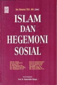 Islam dan hegemoni sosial / Khaeroni