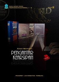 Pengantar kearsipan/ Anom Mirmani