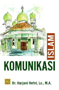 Komunikasi islam/Harjani Hefni
