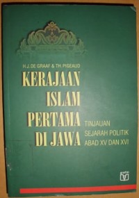 Kerajaan-kerajaan islam pertama di jawa/H.J De Graaf