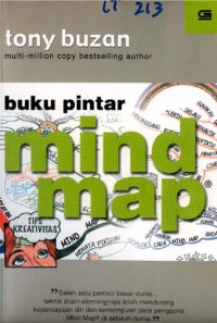 Buku pintar mind map:membuka kreativitas memperkuat ingatan mengubah hidup/ Tony Buzan
