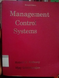 Management control system/ Robert N.Anthony Dan Vijay Govindarajan
