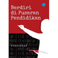 Image of Berdiri di pusaran pendidikan/ Kurniawan