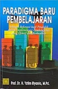 Paradigma baru pembelajaran/Yatim Riyanto