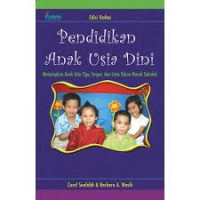 Pendidikan anak usia dini: menyiapkan anak usia 3-4 dan 5 tahun masuk sekolah/Carol Seefeldt