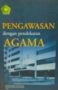 Pengawasan dengan pendekatan agama / Departemen Agama Ri