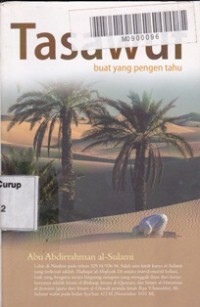 Tasawuf:buat yang pengen tahu / Abu Abdirrahman Al-Sulami
