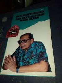 Soedjatmoko dan keprihatinan masa depan /Soedjatmoko