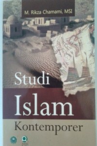 Studi islam kontemporer / M.Rikza Chamami