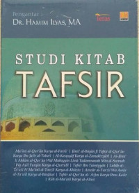 Studi kitab tafsir/ Hamim Ilyas
