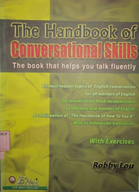 The handbook of conversational skills / Robby Lou