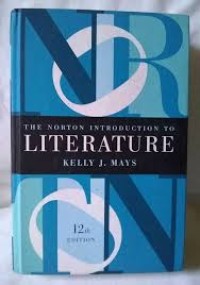 The norton introduction to literature/ Kelly J.Mays