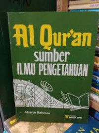 Image of Al-quran sumber ilmu pengetahuan/Afzalur Rahman
