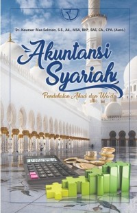 Akuntansi syariah:pendekatan akad dan wad/Kautsar Riza Salman