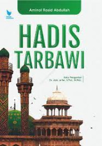 Image of Hadis Tarbawi/Aminol Rosid Abdullah