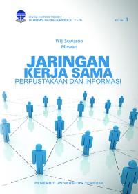 Jaringan Kerjasama Informasi dan Informasi/ Wiji Suwarno
