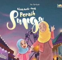 Kisah anak-anak peraih surga / Nia Apriliyah