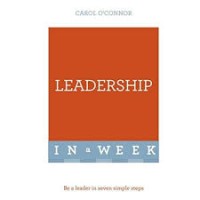 leadership in a week/ Carol O Connor