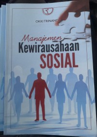 Manajemen kewirausahaan sosial/okki trinanda