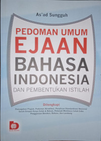 Image of Pedoman umum ejaan bahasa indonesia dan pembentukan istilah / As'ad Sungguh