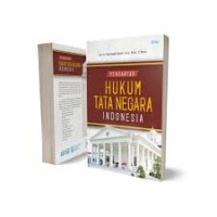 Pengantar Hukum Tata Negara Indonesia / Darmadi Djufri