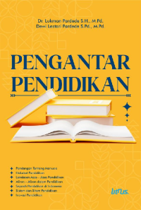 pengantar pendidikan/ 	Lukman Pardede,	Dewi Lestari Pardede
