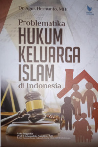 Image of Problematika hukum keluarga islam di indonesia/Agus Hermanto