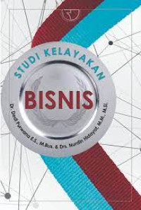 Studi kelayakan bisnis /Dedi Purwana, Nurdin Hidayat