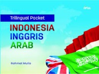 Trilingual pocket indonesia inggris arab/Rahmat Mulia