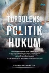 Turbulensi politik hukum/Susianto
