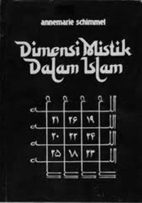 Dimensi Mistik Dalam Islam / Annemarie Schimmel