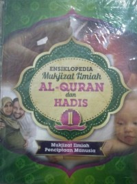 Ensiklopedia mukjizat ilmiah Al-quran dan hadis 1-6/ Zaglul An-Najjar & Abdul Daim Kahil
