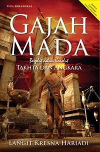 Gaja mada:bergulat dalam kemelut takhta dan angkara/Langit Kresna Hariadi