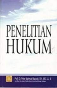 Penelitian hukum / Peter Mahmud Marzuki