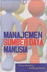 Manajemen Sumber Daya Manusia The Key Concepts/